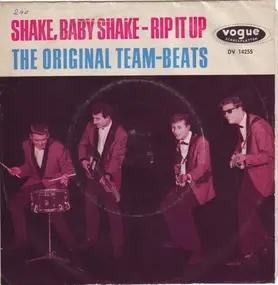 The Team-Beats - Shake, Baby Shake / Rip It Up