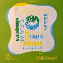LP - The Team Singers - The Team Singers Present Folk Gospel