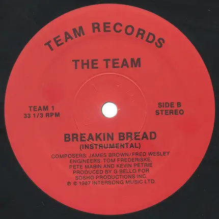 The Team - Breakin Bread