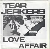 The Tearjerkers - Love Affair