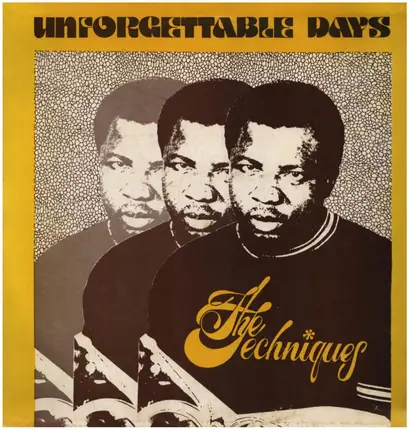 The Techniques - Unforgettable Days