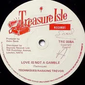 The Techniques - Love Is Not A Gamble / It's You I Love