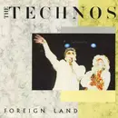 12inch Vinyl Single - The Technos - Foreign Land