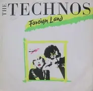 The Technos - Foreign Land