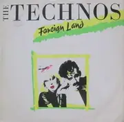 12'' - The Technos - Foreign Land
