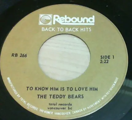 The Teddy Bears , Ritchie Valens - To Know Him Is To Love Him / Donna