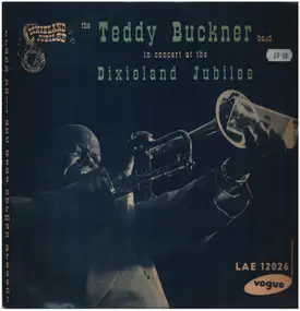 The Teddy Buckner Band - In Concert At The Dixieland Jubilee