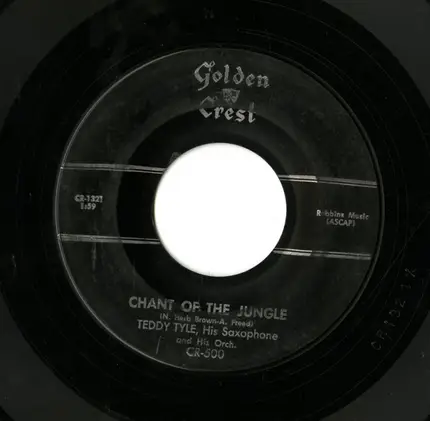 The Teddy Tyle Orchestra - Drifting And Dreaming / Chant Of The Jungle