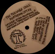 10'' - The Teenage Idols - Northern City EP - EP