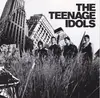 CD - The Teenage Idols - The Teenage Idols