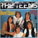 7'' - The Teens - Here I Stand