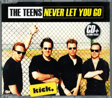 The Teens - Never Let You Go