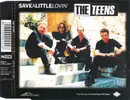 CD Single - The Teens - Save A Little Lovin'