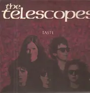 The Telescopes - Taste