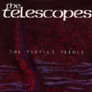 12'' - The Telescopes - The Perfect Needle