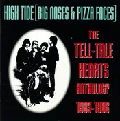 The Tell Tale Hearts - High Tide [Big Noses & Pizza Faces]
