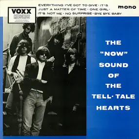 The Tell Tale Hearts - The 'Now' Sound Of The Tell-Tale Hearts