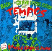 The Tempos - Back From The Grave Special Edition - Raw '66 Garage Punk