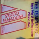 7inch Vinyl Single - The Tempations - Papa Was A Rollin' Stone / Plastic Man