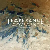 TEMPERANCE MOVEMENT - The Temperance Movement