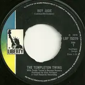 The Templeton Twins With Teddy Turner & The Bunse - Hey Jude