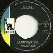 The Templeton Twins With Teddy Turner & The Bunsen Burners - Hey Jude