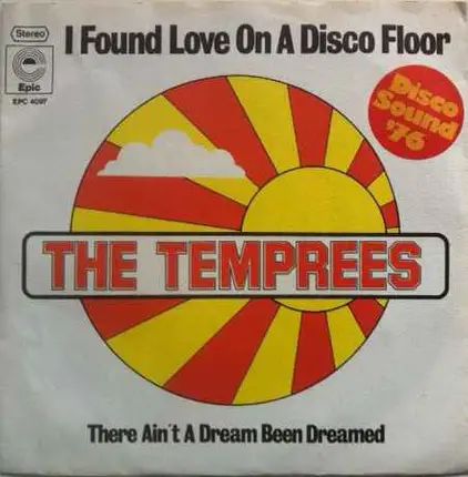 The Temprees - I Found Love On A Disco Floor / There Ain't A Dream Been Dreamed