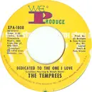 7inch Vinyl Single - The Temprees - Dedicated To The One I Love / I Love You, You Love Me