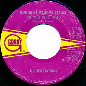 The Temptations - (Loneliness Made Me Realize) It's You That I Need / Don't Send Me Away