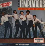 The Temptations - Bring Your Body Here (Exercise Chant) / One Man Woman