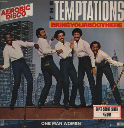 The Temptations - Bring Your Body Here (Exercise Chant) / One Man Woman