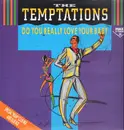 12inch Vinyl Single - The Temptations - Do You Really Love Your Baby (Special 'M&M' Club Mix And Dub Mix)