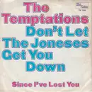 7inch Vinyl Single - The Temptations - Don't Let The Joneses Get You Down