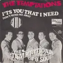 7inch Vinyl Single - The Temptations - It's You That I Need