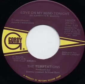 The Temptations - Love On My Mind Tonight