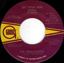 7inch Vinyl Single - The Temptations - Let Your Hair Down