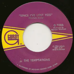 The Temptations - Since I've Lost You / Don't Let The Joneses Get You Down