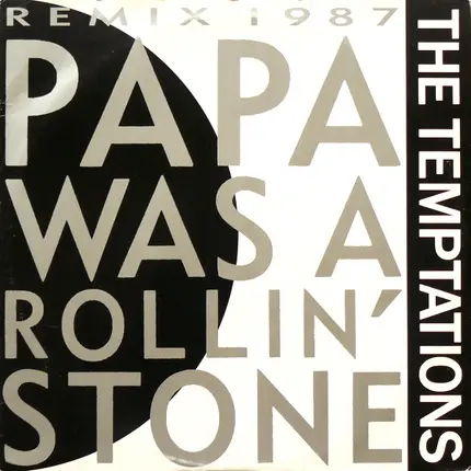 The Temptations - Papa Was A Rollin' Stone