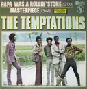 12inch Vinyl Single - The Temptations - Papa Was A Rollin' Stone / Masterpiece