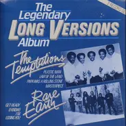 The Temptations / Rare Earth - The Legendary Long Versions Album:The Temptations / Rare Earth