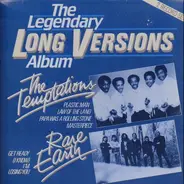The Temptations / Rare Earth - The Legendary Long Versions Album:The Temptations / Rare Earth