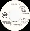 7inch Vinyl Single - The Temptations - Who Are You