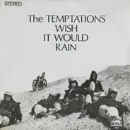 Temptations - Wish It Would Rain