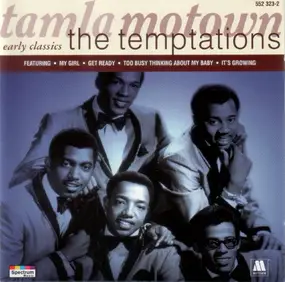 The Temptations - Tamla Motown Early Classics