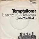 7inch Vinyl Single - The Temptations - Ungenza Za Ulimwengu (Unite The World)