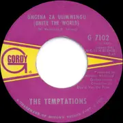 7inch Vinyl Single - The Temptations - Ungena Za Ulimwengu (Unite The World) / Hum Along And Dance