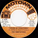 7inch Vinyl Single - The Temptations - You're My Everything / All I Need