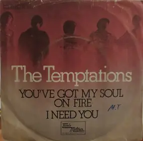 The Temptations - You've Got My Soul On Fire