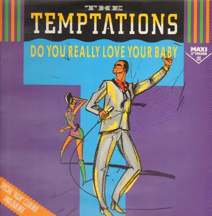 The Temptations - Do You Really Love Your Baby