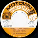 7inch Vinyl Single - The Temptations - Don't Let The Joneses Get You Down / Ball Of Confusion (That's What The World Is Today)